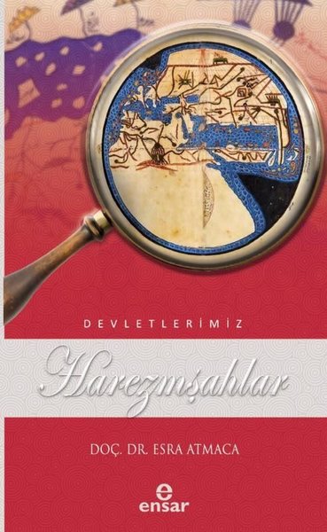 Harezmşahlar - Devletlerimiz 22 Esra Atmaca