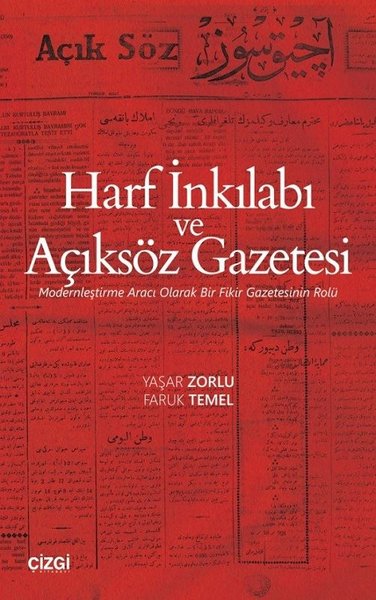 Harf İnkılabı ve Açıksöz Gazetesi Yaşar Zorlu