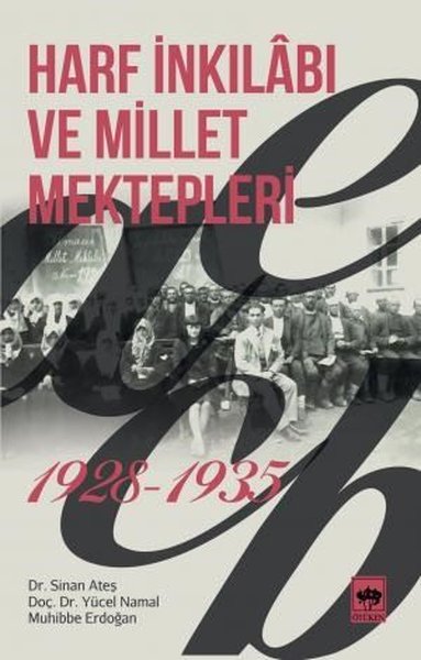 Harf İnkılabı ve Millet Mektepleri 1928 - 1935 Sinan Ateş