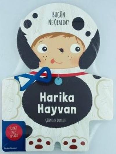 Harika Hayvan - Bugün Ne Olalım? (Ciltli) Kolektif