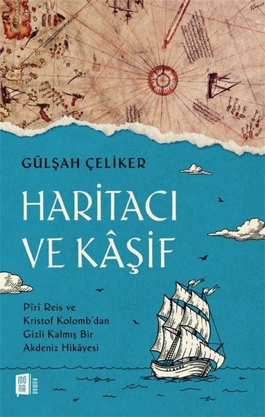 Haritacı ve Kaşif Gülşah Çeliker