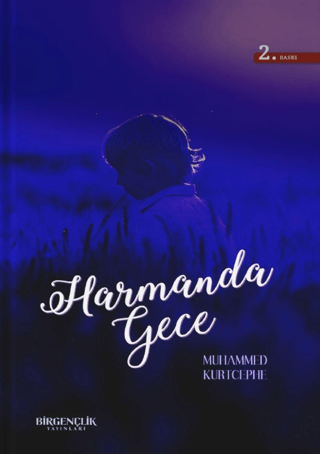 Harmanda Gece Muhammed Kurtcephe