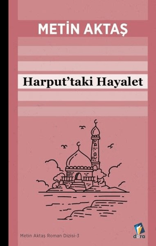 Harput'taki Hayalet Metin Aktaş