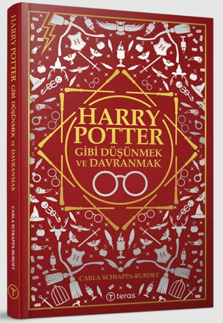 Harry Potter Gibi Düşünmek ve Davranmak Carla Schiappa - Burdet