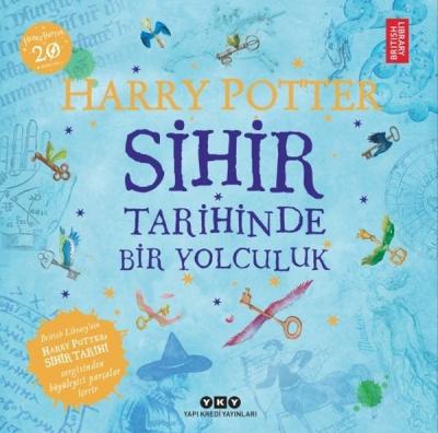 Harry Potter - Sihir Tarihinde Bir Yolculuk Kolektif