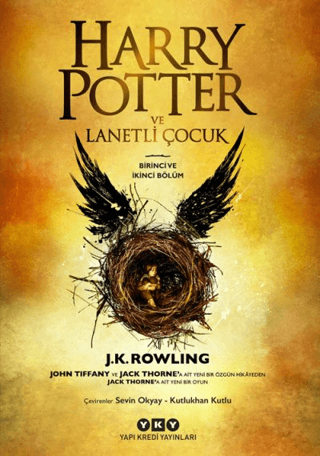 Harry Potter ve Lanetli Çocuk - Birinci ve İkinci Bölüm J. K. Rowling