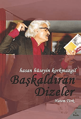 Hasan Hüseyin Korkmazgil - Başkaldıran Dizeler Hatem Türk