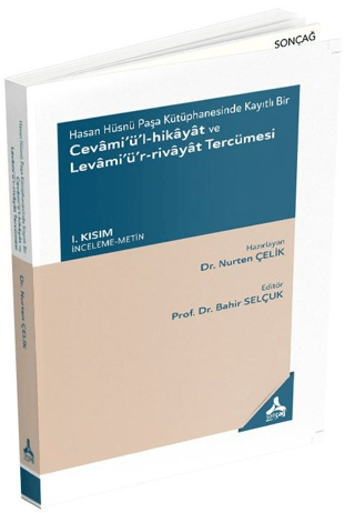 Hasan Hüsnü Paşa Kütüphanesinde Kayıtlı Bir Cevami’ü’l-Hikayat ve Leva