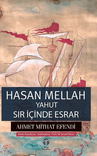 Hasan Mellah Yahut Sır İçinde Esrar Ahmet Mithat Efendi