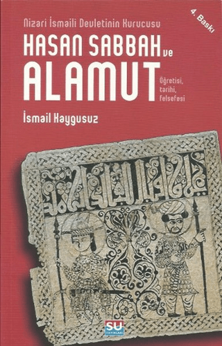 Hasan Sabbah ve Alamut İsmail Kaygusuz