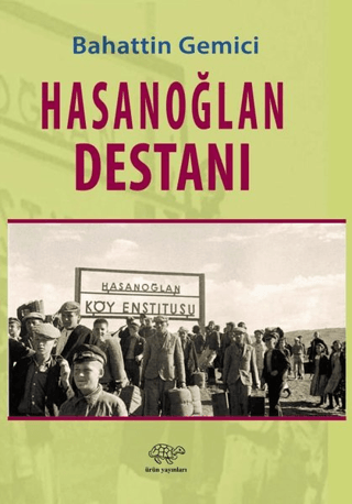 Hasanoğlan Destanı Bahaddin Gemici