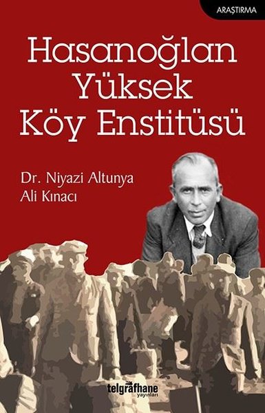 Hasanoğlan Yüksek Köy Enstitüsü Niyazi Altunya