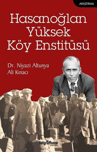 Hasanoğlan Yüksek Köy Enstitüsü Niyazi Altunya