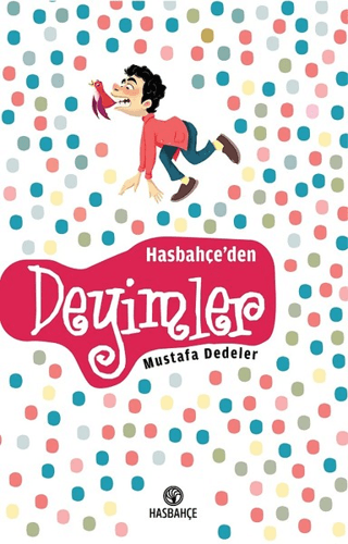 Hasbahçe'den Deyimler Mustafa Dedeler