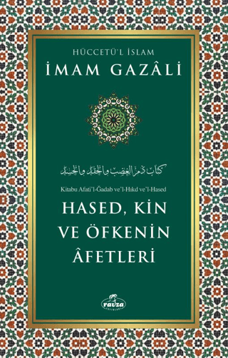 Hased, Kin ve Öfkenin Afetleri İmam Gazali