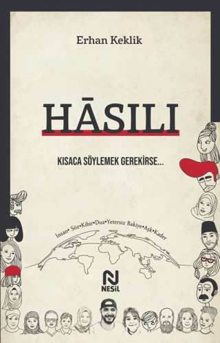 Hasılı - Kısaca Söylemek Gerekirse Erhan Keklik