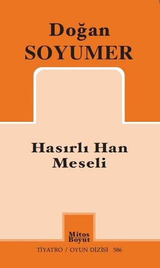 Hasırlı Han Meseli Doğan Soyumer