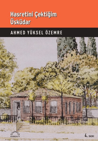 Hasretini Çektiğim Üsküdar %25 indirimli Ahmed Yüksel Özemre