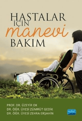 Hastalar İçin Manevi Bakım Üzeyir Ok