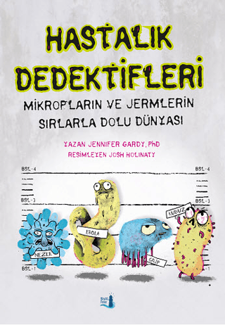 Hastalık Dedektifleri Jennifer Gardy