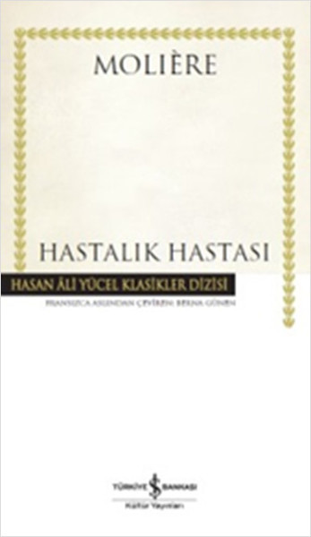 Hastalık Hastası (Ciltli) Moliere