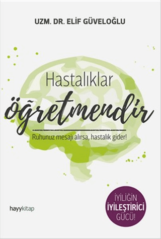 Hastalıklar Öğretmendir Elif Güveloğlu