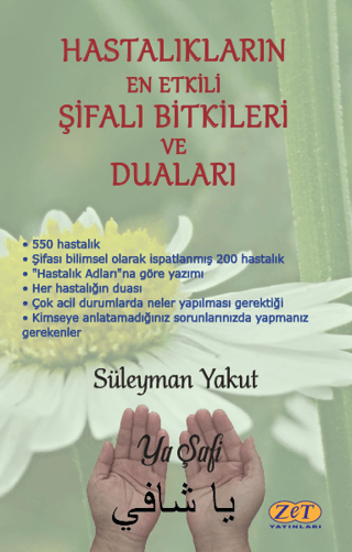 Hastalıkların En Etkili Şifalı Bitkileri ve Duaları Süleyman Yakut