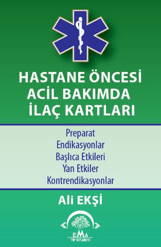 Hastane Öncesi Acil Bakımda İlaç Kartları Ali Ekşi