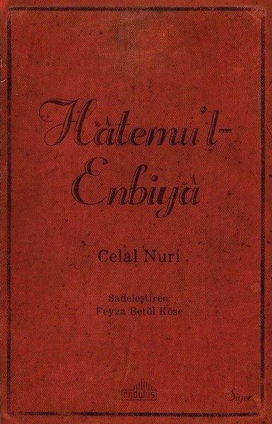 Hatemu'l Enbiya Celal Nuri