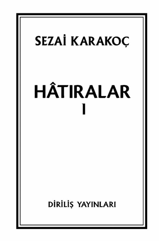 Hatıralar I Sezai Karakoç