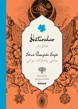 Hatıralar (Osmanlıca - Türkçe) (Ciltli) Sami Paşazade Sezai