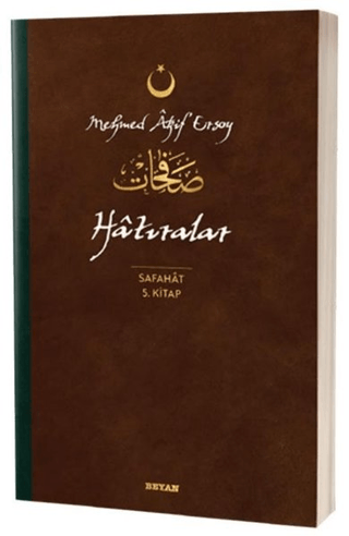 Hatıralar - Safahat 5. Kitap Mehmed Âkif Ersoy