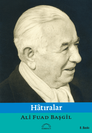 Hatıralar %25 indirimli Ali Fuad Başgil