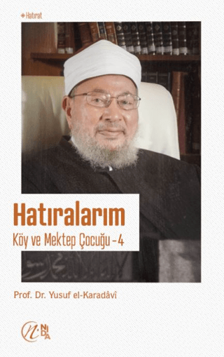 Hatıralarım; Köy ve Mektep Çocuğu – 4 Yusuf el-Karadavi