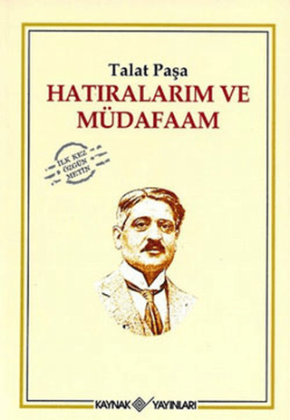 Hatıralarım ve Müdafaam Talat Paşa