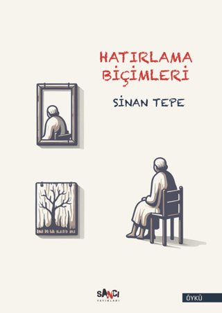 Hatırlama Biçimleri Sinan Tepe