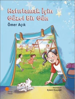 Hatırlamak İçin Güzel Bir Gün Ömer Açık