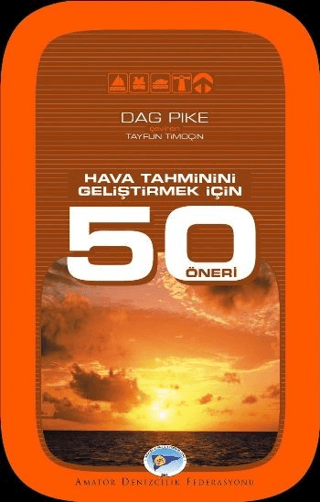 Hava Tahminini Geliştirmek İçin 50 Öneri %25 indirimli Dag Pike