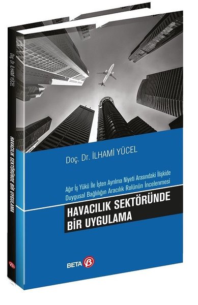 Havacılık Sektöründe Bir Uygulama İlhami Yücel