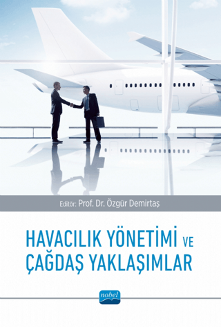 Havacılık Yönetimi ve Çağdaş Yaklaşımlar Kolektif