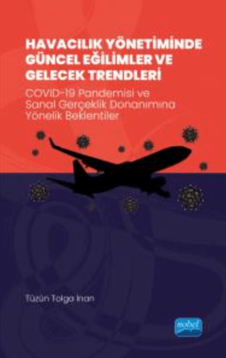 Havacılık Yönetiminde Güncel Eğilimler ve Gelecek Trendleri - Covid 19