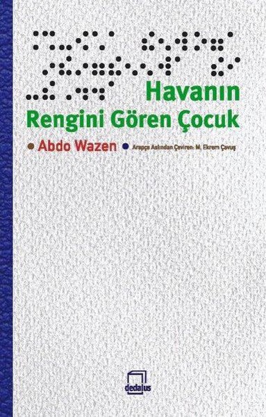 Havanın Rengini Gören Çocuk Abdo Wazen