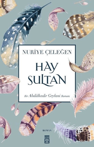 Hay Sultan Nuriye Çeleğen