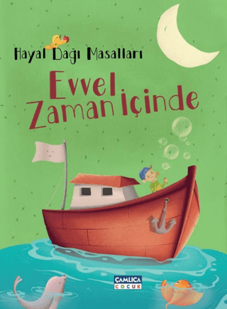 Evvel Zaman İçinde - Hayal Dağı Masalları 3 Kolektif