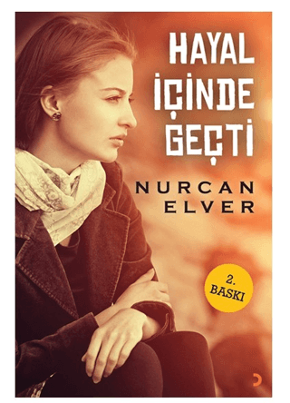 Hayal İçinde Geçti Nurcan Elver