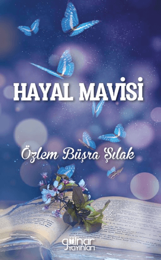 Hayal Mavisi Özlem Büşra Şilak