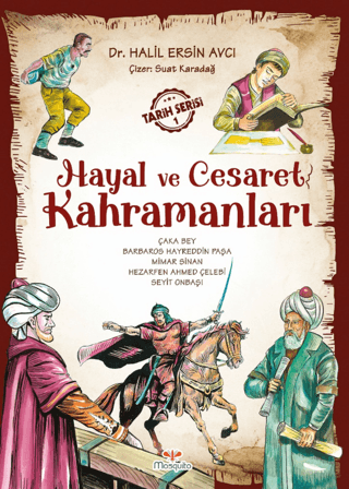 Hayal ve Cesaret Kahramanları Halil Ersin Avcı