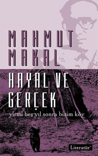 Hayal ve Gerçek %20 indirimli Mahmut Makal