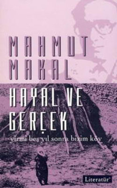 Hayal ve Gerçek %20 indirimli Mahmut Makal