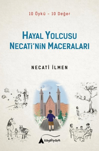 Hayal Yolcusu - Necati'nin Maceraları Necati İlmen